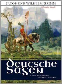 portada Deutsche Sagen - Vollständige Ausgabe: Mit den Illustrationen von Otto Ubbelohde (in German)