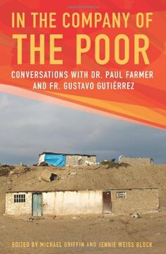portada In the Company of the Poor: Conversations with Dr. Paul Farmer and Fr. Gustavo Gutierrez (en Inglés)