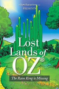 portada Lost Lands of oz: The Rain King is Missing (en Inglés)