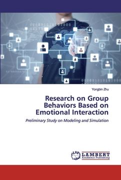 portada Research on Group Behaviors Based on Emotional Interaction (in English)