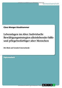 portada Lebenslagen im Alter. Individuelle Bewältigungsstrategien alleinlebender hilfe- und pflegebedürftiger alter Menschen (German Edition)