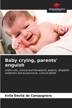 portada Baby crying, parents' anguish (en Inglés)