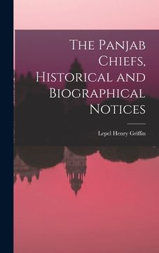 portada The Panjab Chiefs, Historical and Biographical Notices (en Inglés)