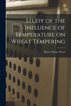 portada Study of the Influence of Temperature on Wheat Tempering (en Inglés)