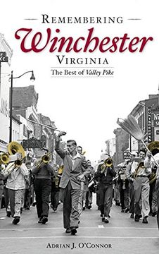 portada Remembering Winchester, Virginia: The Best of Valley Pike (en Inglés)