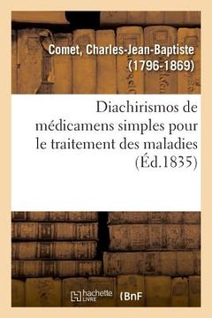 portada Diachirismos de Médicamens Simples Pour Le Traitement Des Maladies (en Francés)