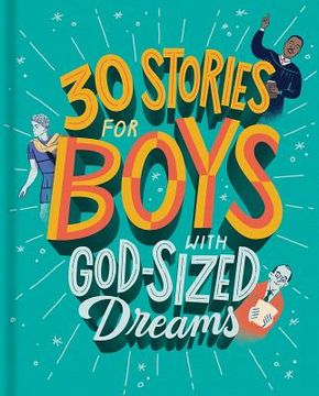 portada 30 Stories for Boys With God-Sized Dreams (en Inglés)