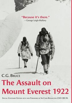 portada The Assault on Mount Everest, 1922: Special Centenary Edition with new Foreword by Sir Chris Bonington CVO CBE DL (en Inglés)
