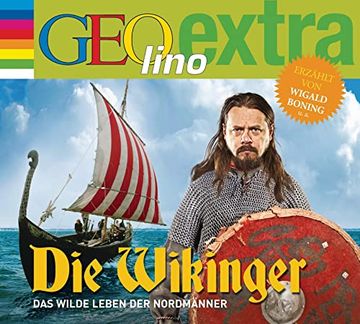 portada Die Wikinger - das Wilde Leben der Nordmänner: Geolino Extra Hör-Bibliothek (en Alemán)