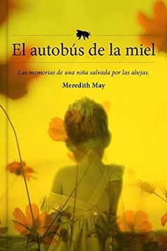 portada El Autobús de la Miel [Próxima Aparición] (in Spanish)