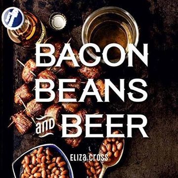 portada Bacon, Beans, and Beer (en Inglés)