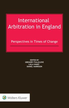 portada International Arbitration in England: Perspectives in Times of Change (en Inglés)