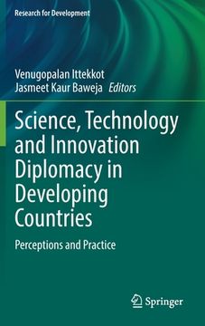portada Science, Technology and Innovation Diplomacy in Developing Countries: Perceptions and Practice (en Inglés)