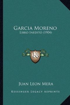 portada Garcia Moreno: Libro Inedito (1904)