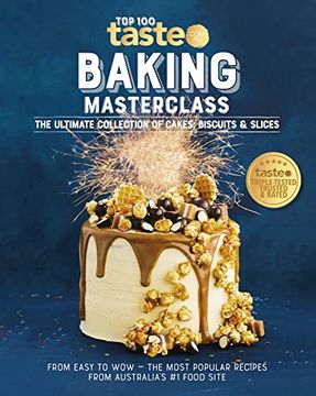 portada Baking Masterclass: The Ultimate Collection of Cakes, Biscuits & Slices (en Inglés)