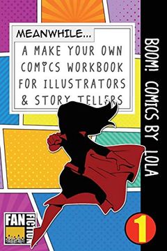 portada Boom! Comics by Lola (Make Your own Comics Workbook) (Volume 1) 