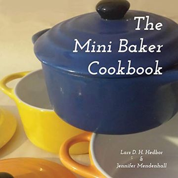portada The Mini Baker Cookbook (en Inglés)