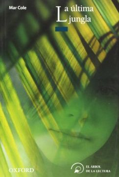 La Última Jungla (El Árbol de la Lectura)