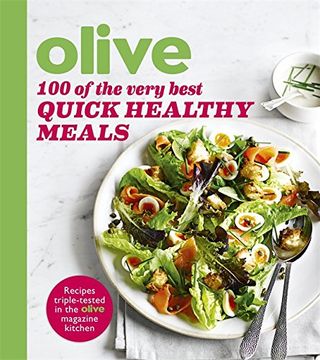 portada Olive: 100 of the Very Best Quick Healthy Meals (en Inglés)