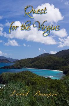 portada Quest for the Virgins: A True Caribbean Sailing Adventure (in English)