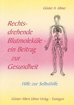 portada Rechtsdrehende Blutmoleküle: Ein Beitrag zur Gesundheit. Hilfe zur Selbsthilfe (in German)