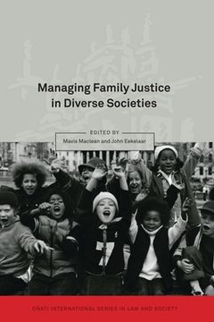 portada managing family justice in diverse societies (en Inglés)