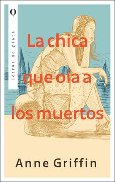 portada La Chica que oía a los Muertos (in Spanish)
