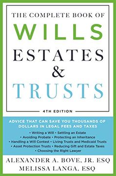 portada The Complete Book of Wills, Estates & Trusts: Advice That can Save you Thousands of Dollars in Legal Fees and Taxes (en Inglés)