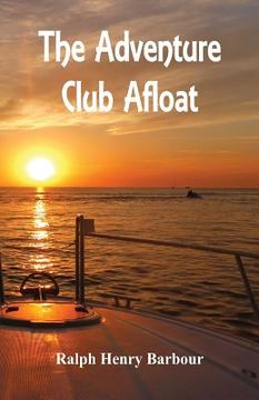 portada The Adventure Club Afloat (in English)