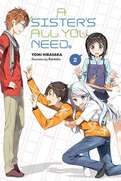 portada A Sister's all you Need. , Vol. 2 (Light Novel) (en Inglés)