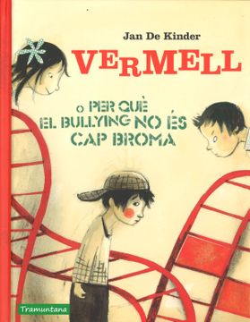 portada Vermell o per que el Bulling no es cap Broma (in Catalan)