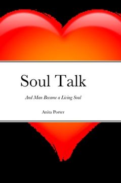 portada Soul Talk: And Man Became a Living Soul (en Inglés)