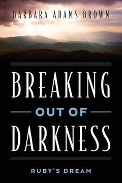 portada Breaking Out of Darkness: Ruby's Dream