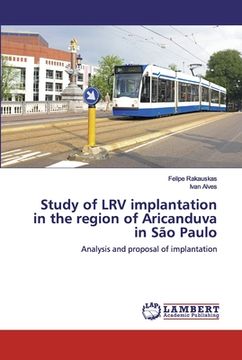 portada Study of LRV implantation in the region of Aricanduva in São Paulo (en Inglés)