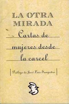 portada la otra mirada : cartas de mujeres desde la carcel