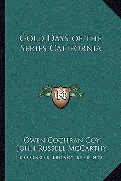 portada gold days of the series california