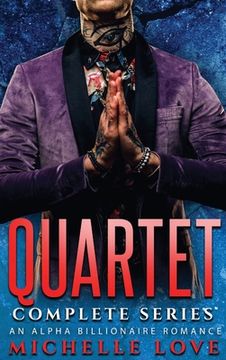 portada Quartet Complete Series: An Alpha Billionaire Romance (in English)