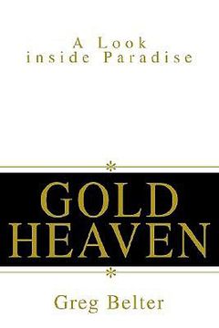 portada gold heaven: a look inside paradise (en Inglés)