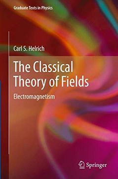 portada The Classical Theory of Fields: Electromagnetism (Graduate Texts in Physics) (en Inglés)