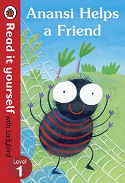 portada Anansi Helps a Friend: Read it Yourself With Ladybird: Level 1 (en Inglés)