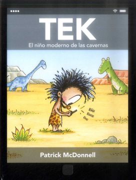 portada Tek el Niño Moderno de las Cavernas [Ilustrado] (in Spanish)