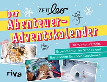 portada Zeit leo? Der Abenteuer-Adventskalender für Kinder ab 8 Jahren: Mit Winter-Rätseln, Experimenten im Schnee und Bastelideen für Coole Geschenke! (en Alemán)