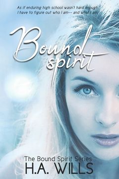 portada Bound Spirit: Book One of The Bound Spirit Series (en Inglés)