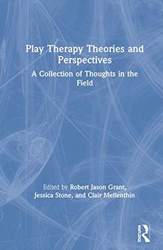 portada Play Therapy Theories and Perspectives: A Collection of Thoughts in the Field 