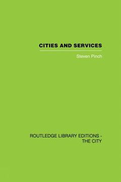 portada cities and services: the geography of collective consumption (en Inglés)