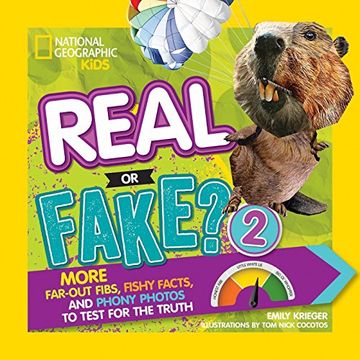 portada Real or Fake? 2: More Far-Out Fibs, Fishy Facts, and Phony Photos to Test for the Truth (in English)