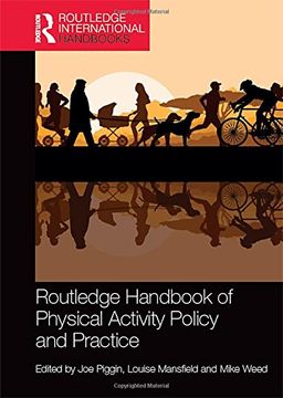 portada Routledge Handbook of Physical Activity Policy and Practice