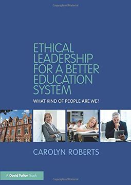 portada Ethical Leadership for a Better Education System: What Kind of People are we? 