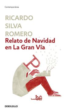 Relato de navidad en la gran vía (in Spanish)
