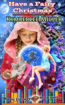 portada Have A Fairy Christmas (Magic Library Book) (Volume 2)